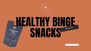Healthy Binge Snacks with madhuka nibs